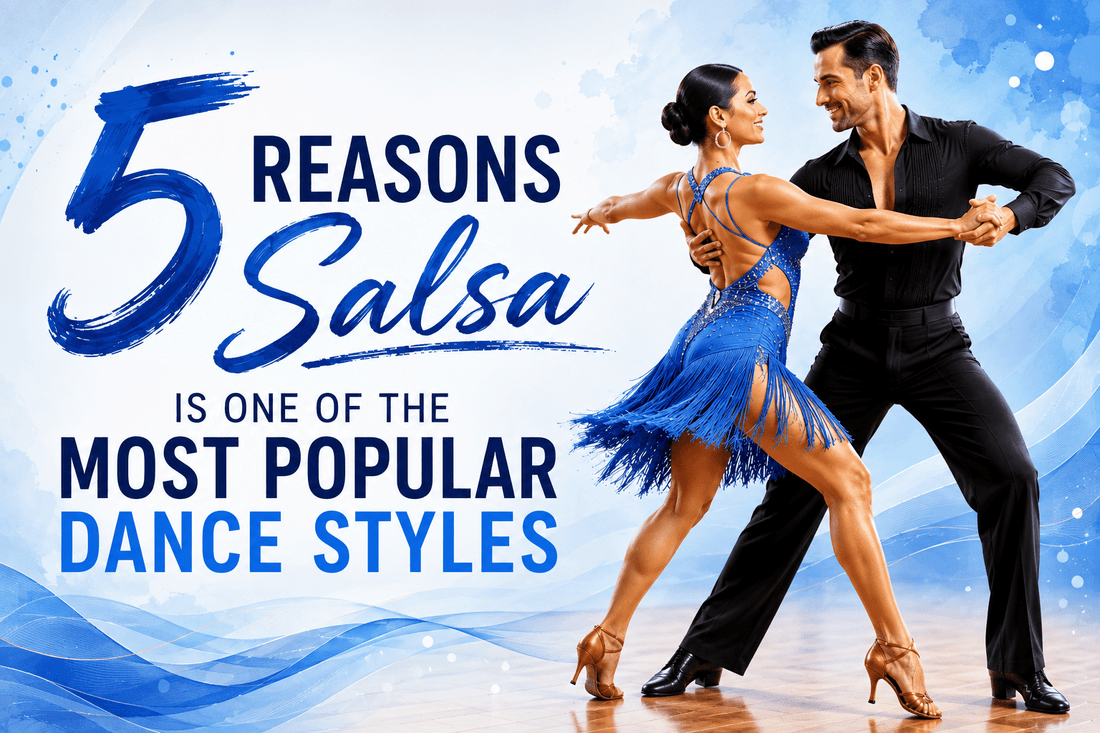 5 Reasons Salsa Is One of the Most Popular Dance Styles - Dance America