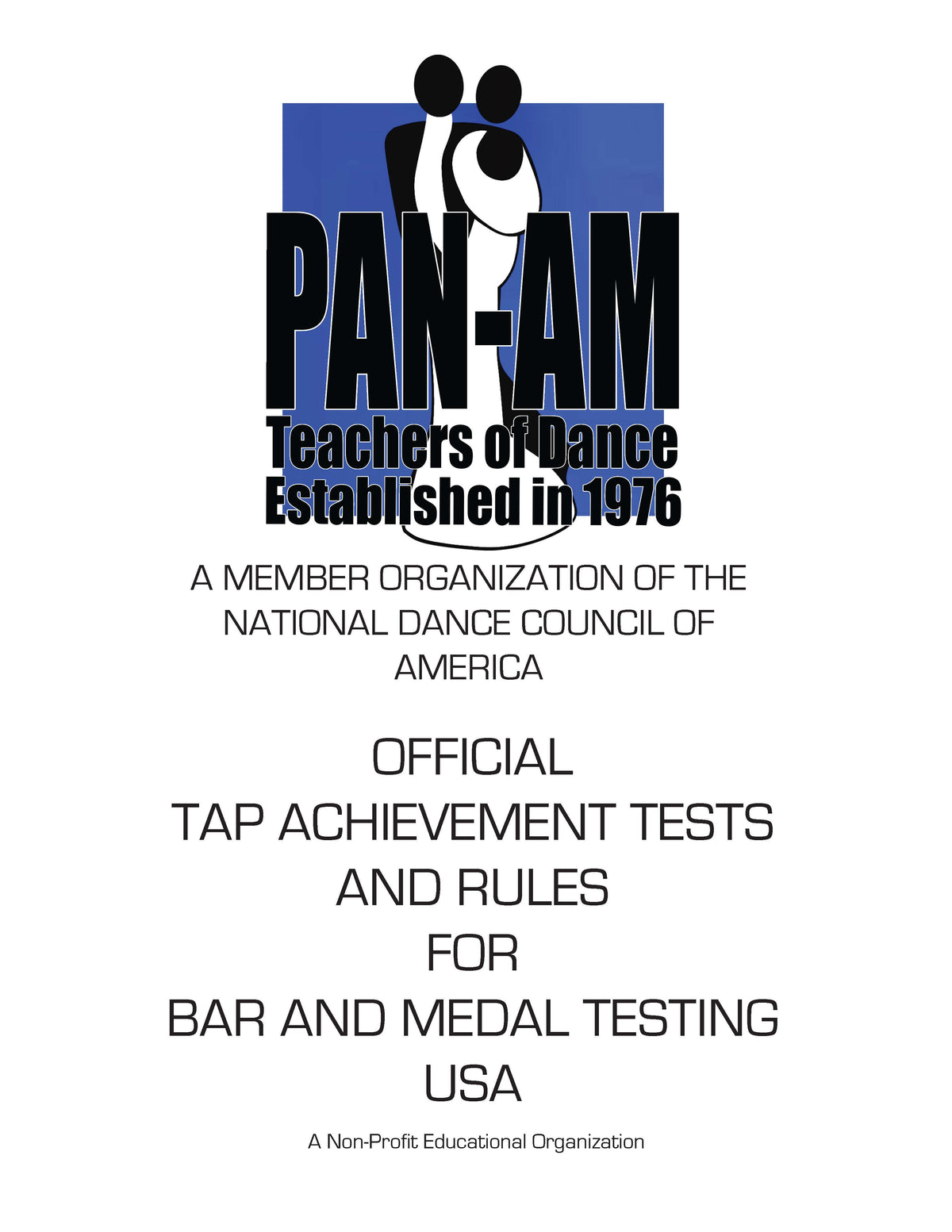 A white cover page for a publication titled 'PAN-AM Teachers of Dance Established in 1976' with black text and a blue-and-black logo at the top, plus the subtitle 'Official Tap Achievement Tests and Rules for Bar and Medal Testing USA.'.