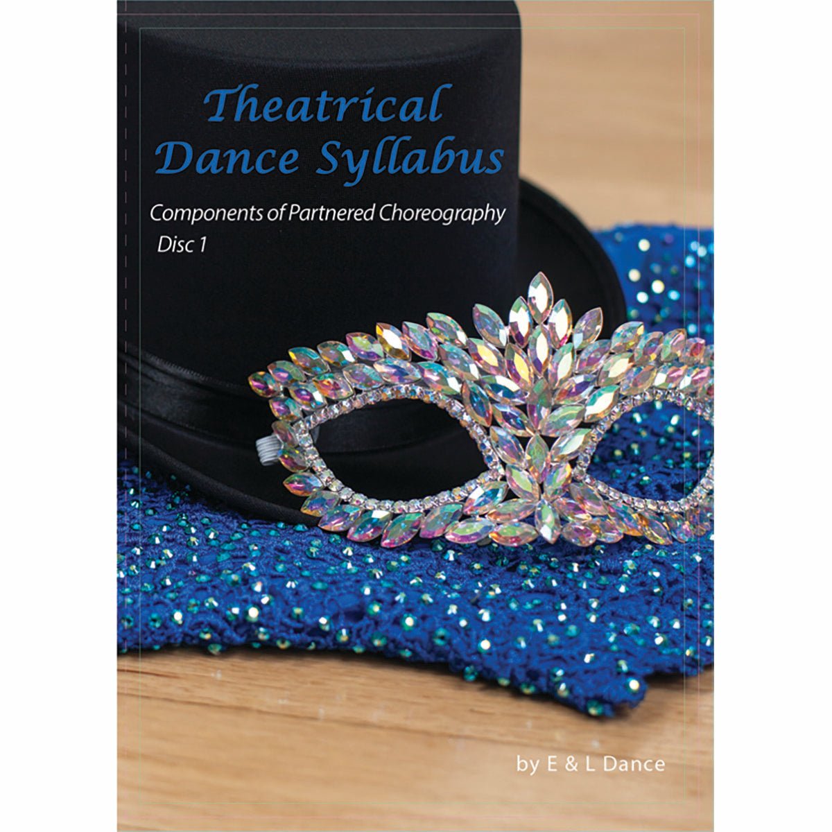 THEATRICAL DANCE EXAM SYLLABUS - BOOK/DVD COMBO - Dance America